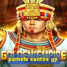 pamela santos gp