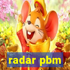 radar pbm