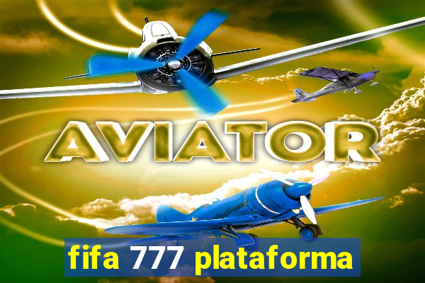 fifa 777 plataforma