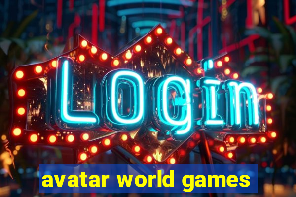 avatar world games