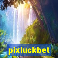 pixluckbet