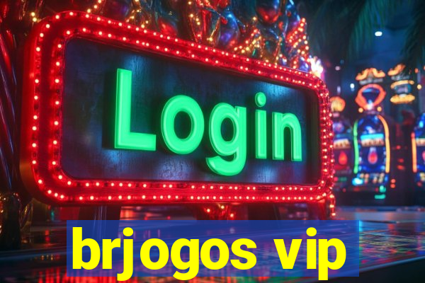 brjogos vip