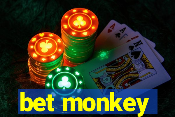 bet monkey