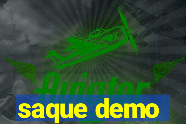 saque demo