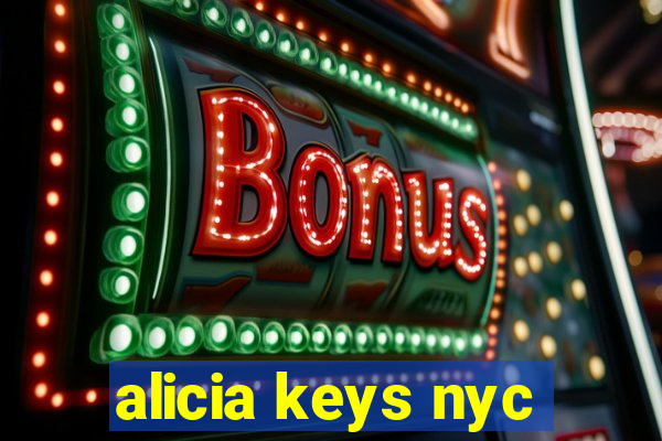 alicia keys nyc