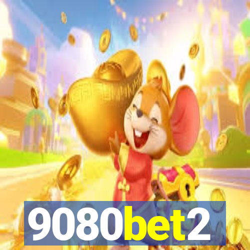 9080bet2