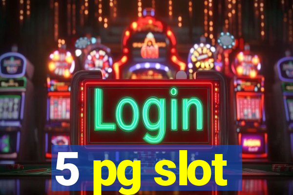 5 pg slot