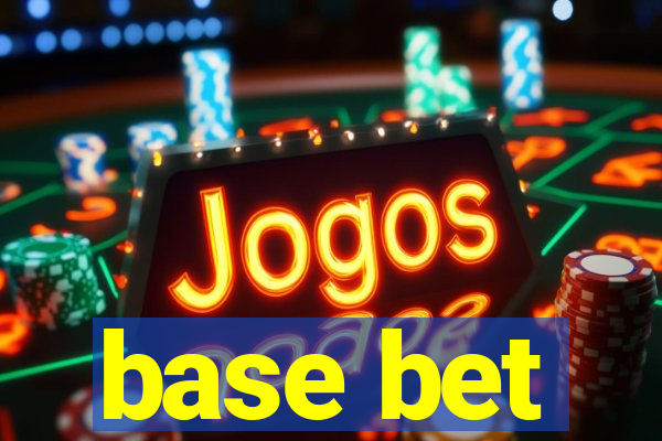 base bet