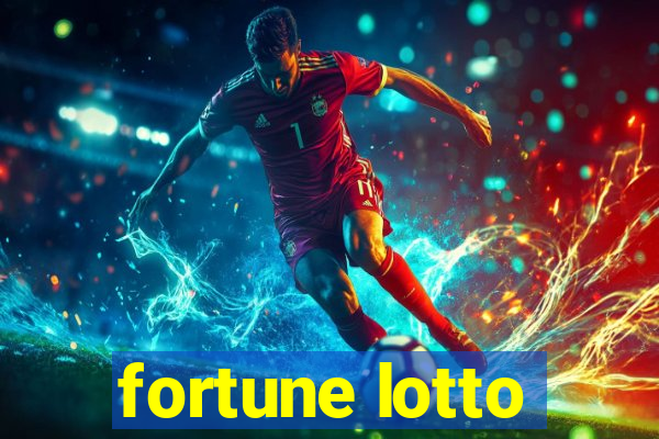 fortune lotto