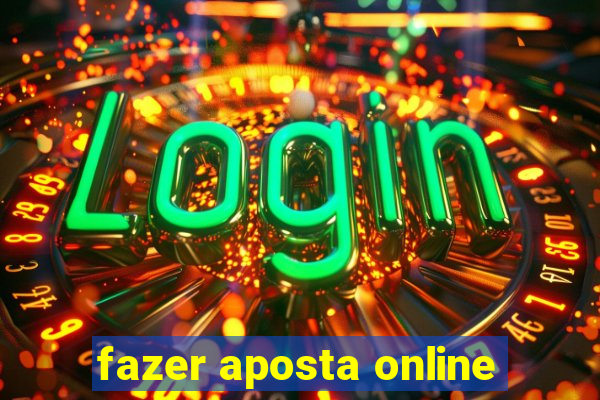 fazer aposta online