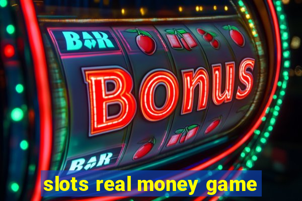 slots real money game