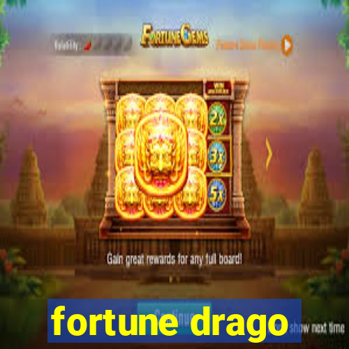 fortune drago