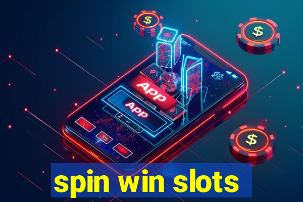 spin win slots