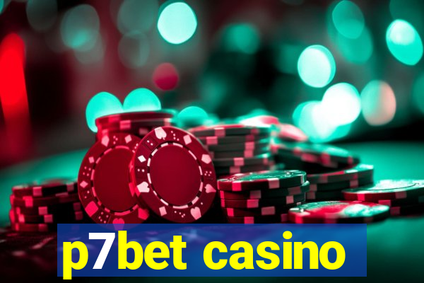 p7bet casino