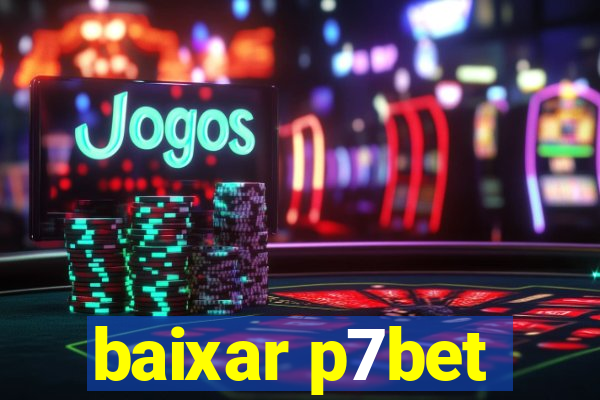 baixar p7bet