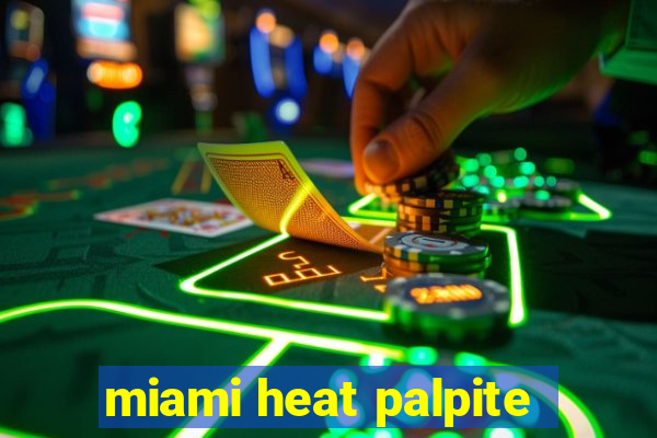 miami heat palpite