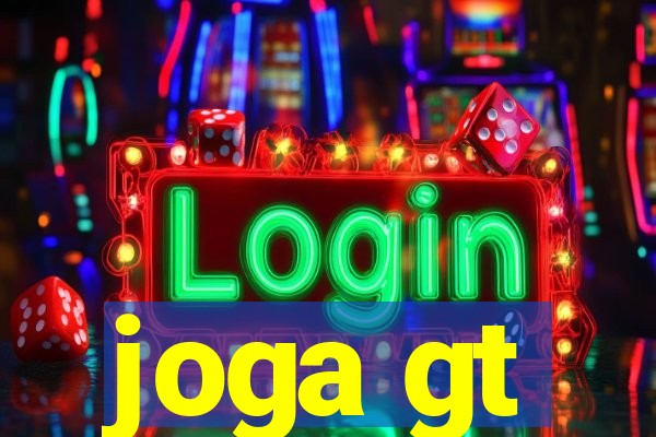 joga gt