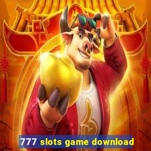 777 slots game download