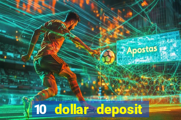 10 dollar deposit casinos australia