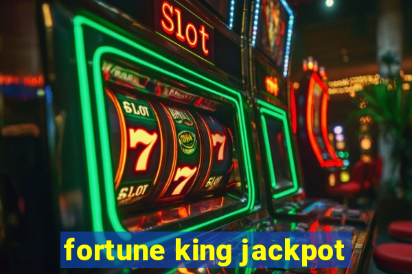 fortune king jackpot