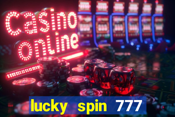 lucky spin 777 jili big winner