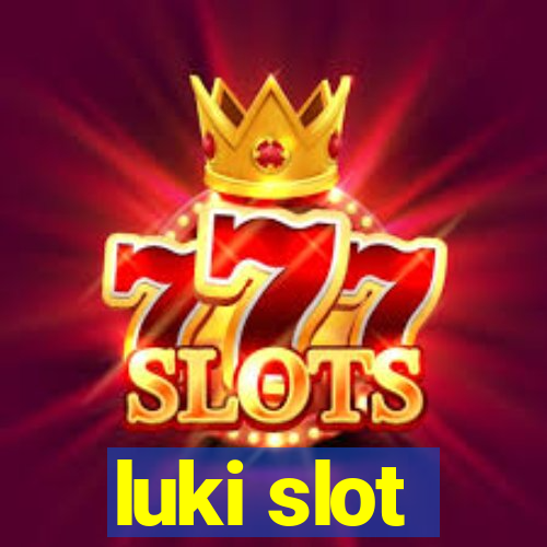 luki slot