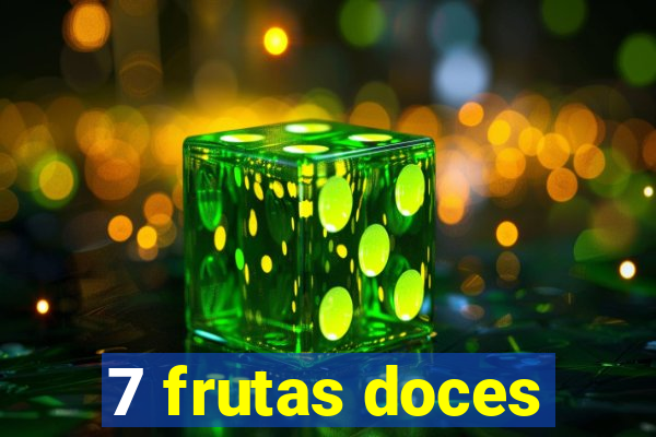 7 frutas doces