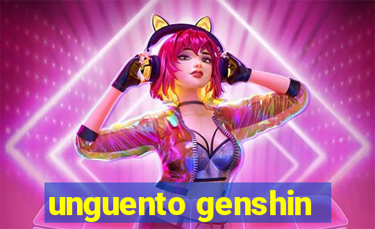 unguento genshin