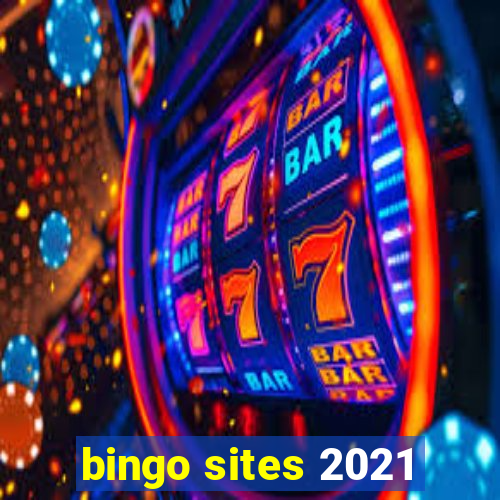 bingo sites 2021