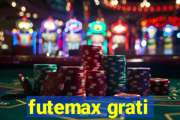 futemax grati