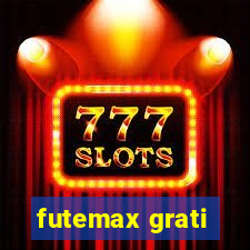 futemax grati