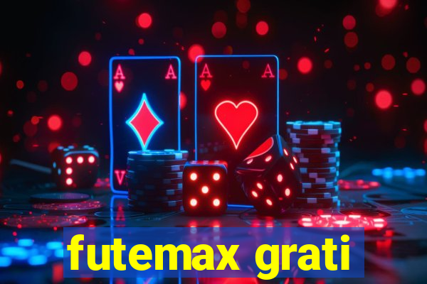 futemax grati