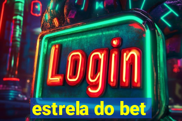 estrela do bet