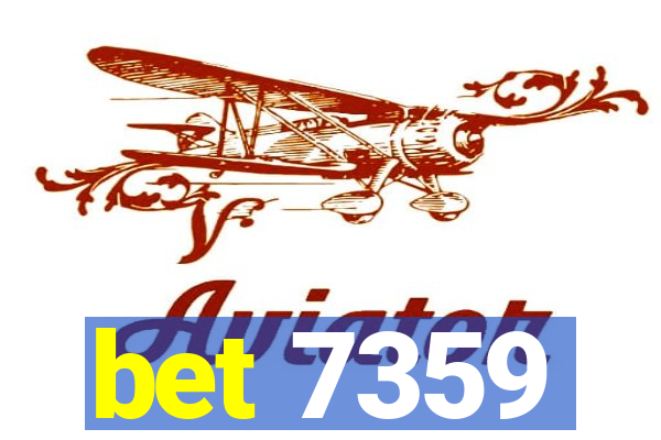 bet 7359