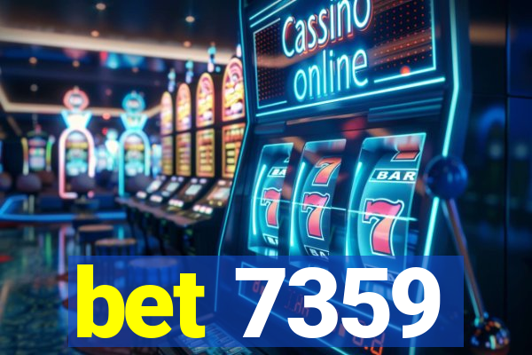 bet 7359