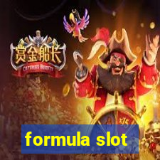 formula slot