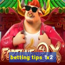 betting tips 1x2