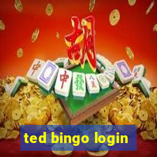 ted bingo login