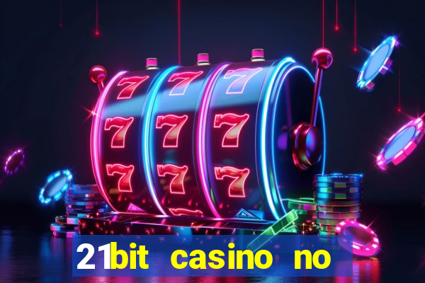 21bit casino no deposit bonus code