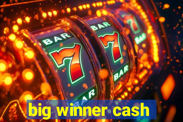 big winner cash