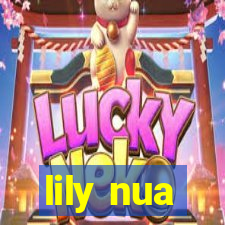 lily nua