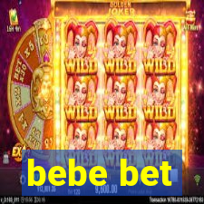 bebe bet