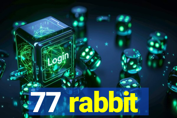 77 rabbit