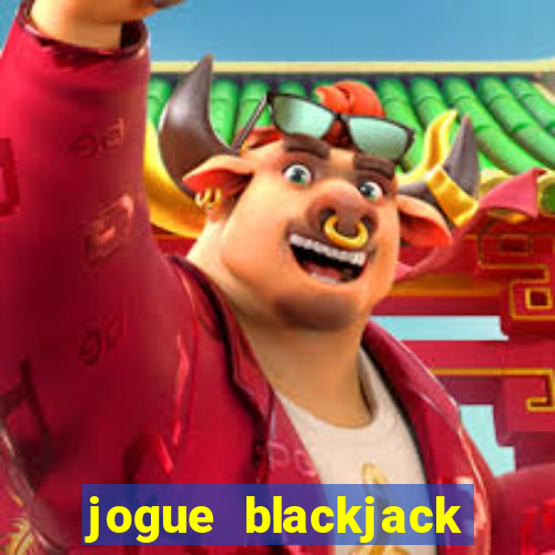 jogue blackjack online grátis