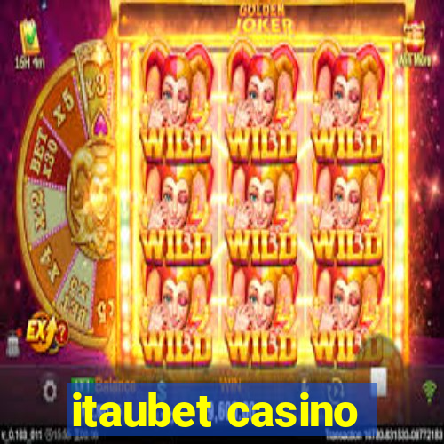 itaubet casino