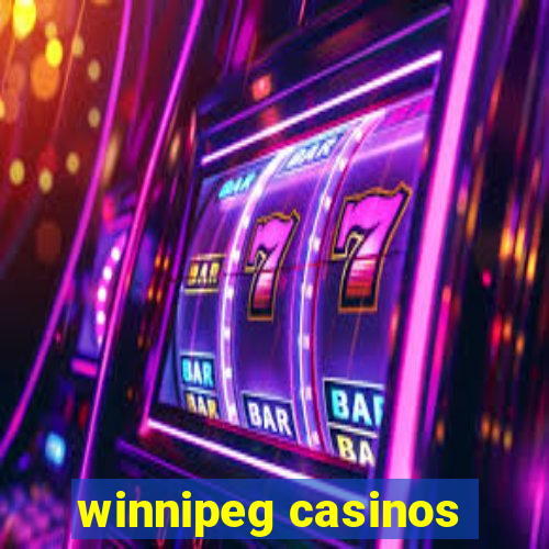 winnipeg casinos