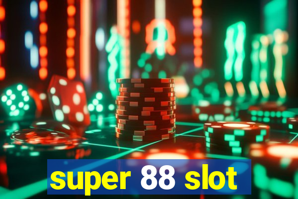 super 88 slot