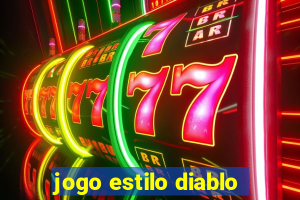 jogo estilo diablo