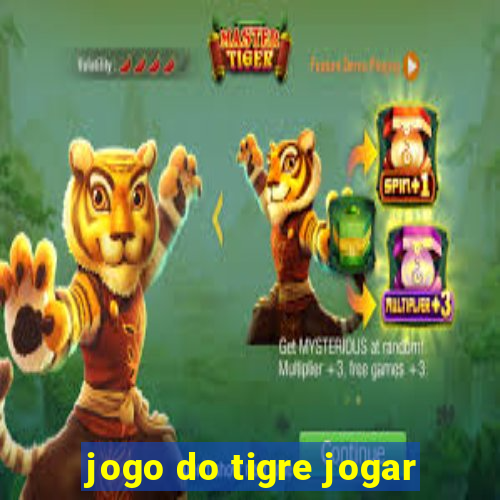 jogo do tigre jogar