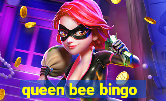 queen bee bingo